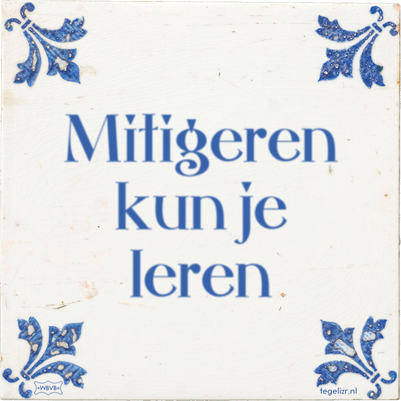 Mitigeren kun je leren - Online tegeltjes bakken