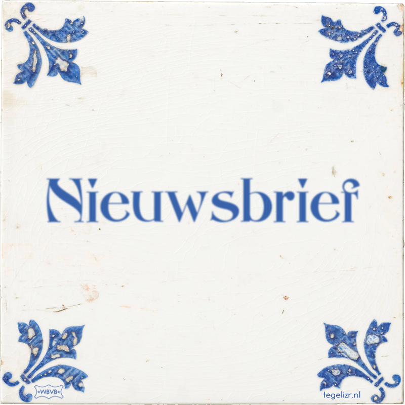 Nieuwsbrief - Online tegeltjes bakken
