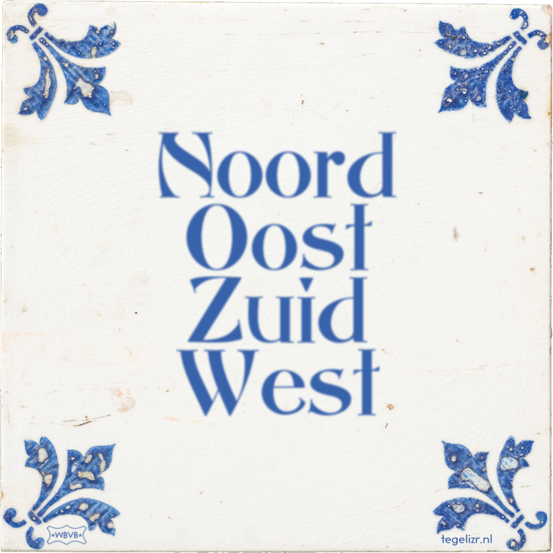 Noord Oost Zuid West - Online tegeltjes bakken