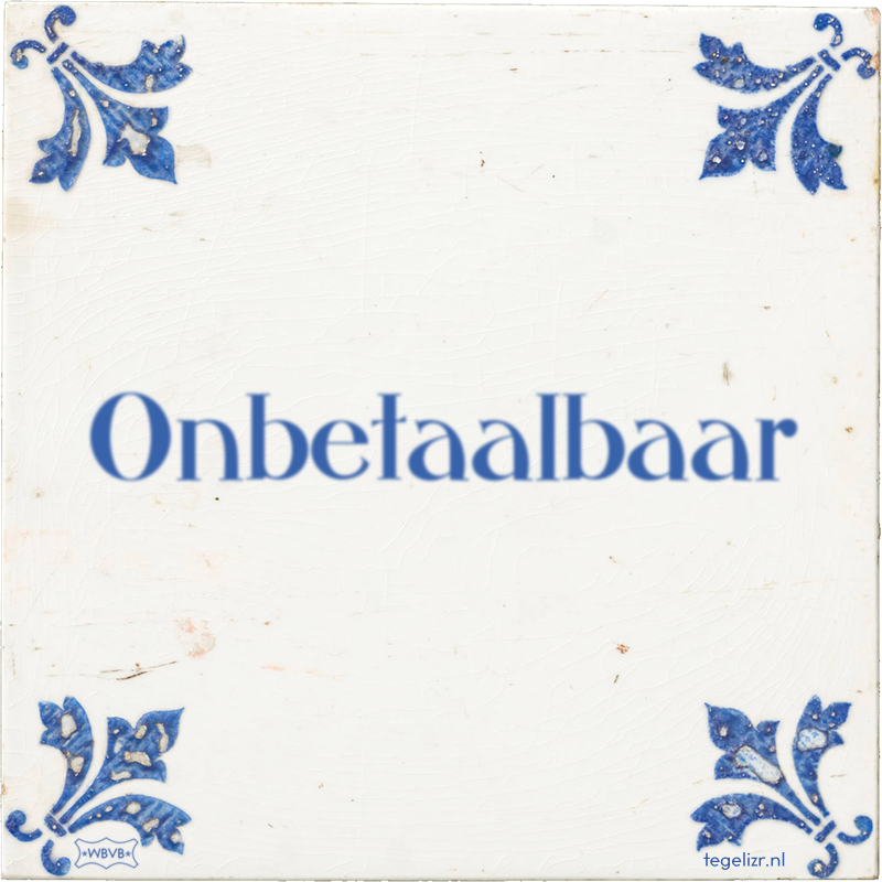 Onbetaalbaar - Online tegeltjes bakken