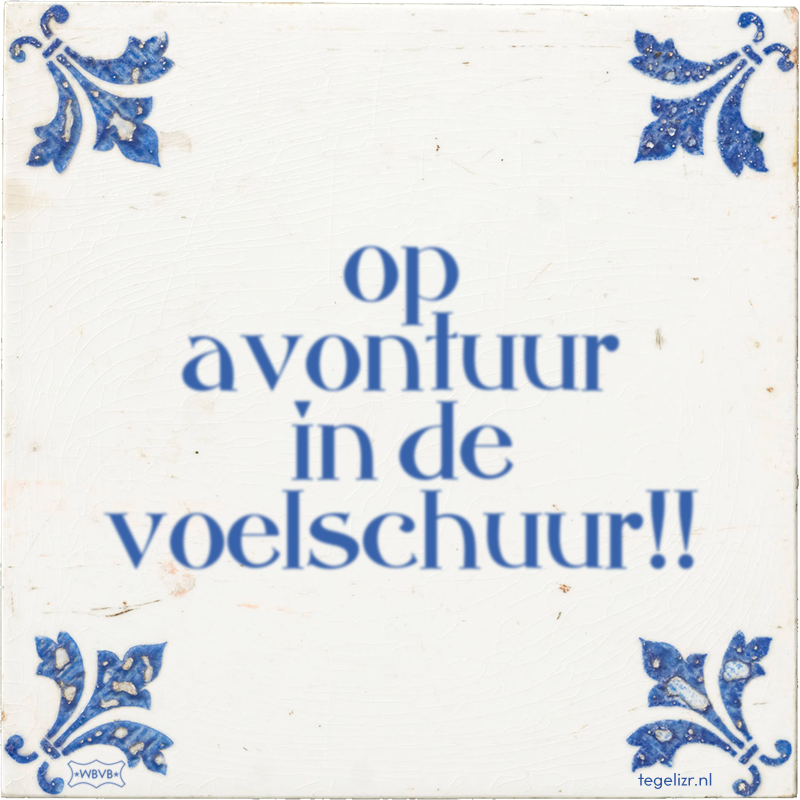 op avontuur in de voelschuur!! - Online tegeltjes bakken