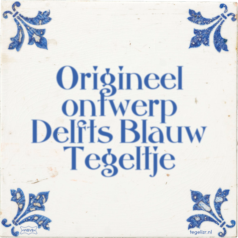 Origineel ontwerp Delfts Blauw Tegeltje - Online tegeltjes bakken