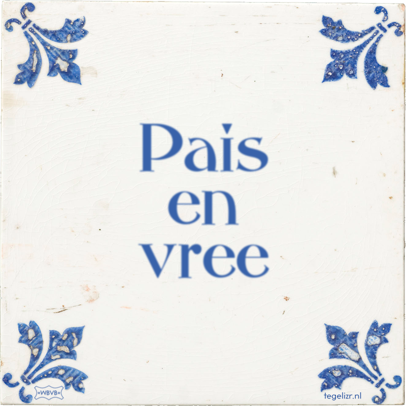 Pais en vree - Online tegeltjes bakken