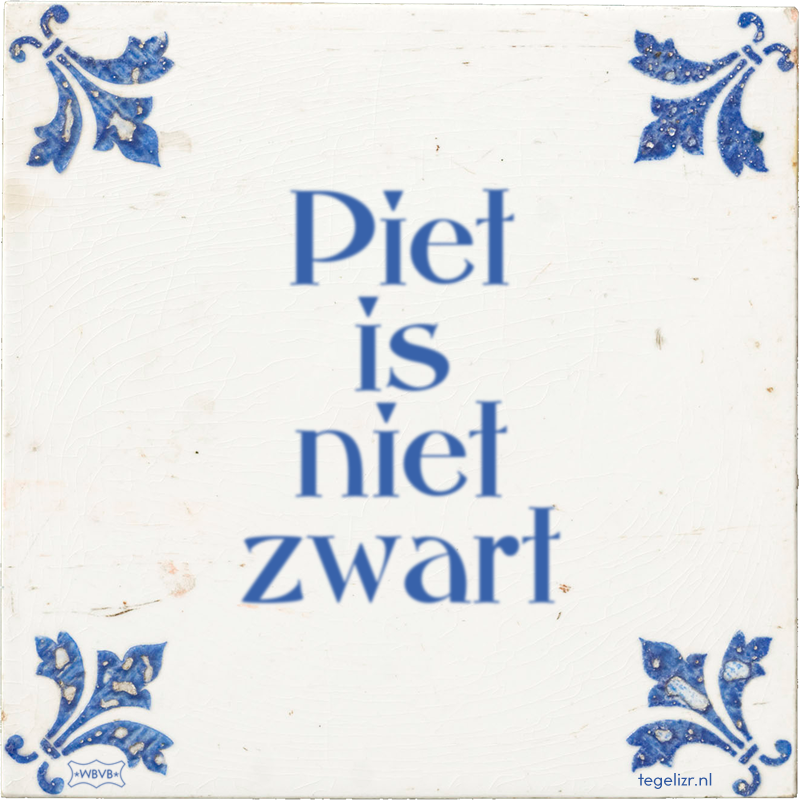 Piet is niet zwart - Online tegeltjes bakken