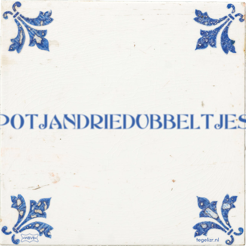 POTJANDRIEDUBBELTJES - Online tegeltjes bakken