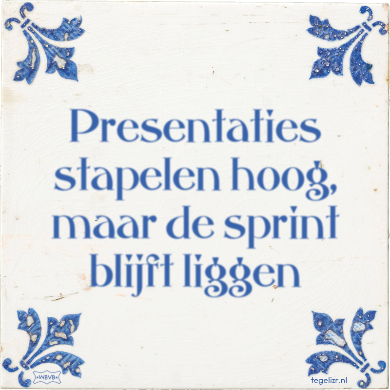 Presentaties stapelen hoog, maar de sprint blijft liggen - Online tegeltjes bakken