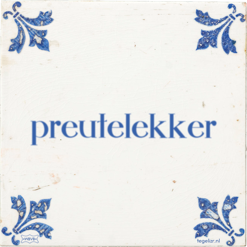 preutelekker - Online tegeltjes bakken