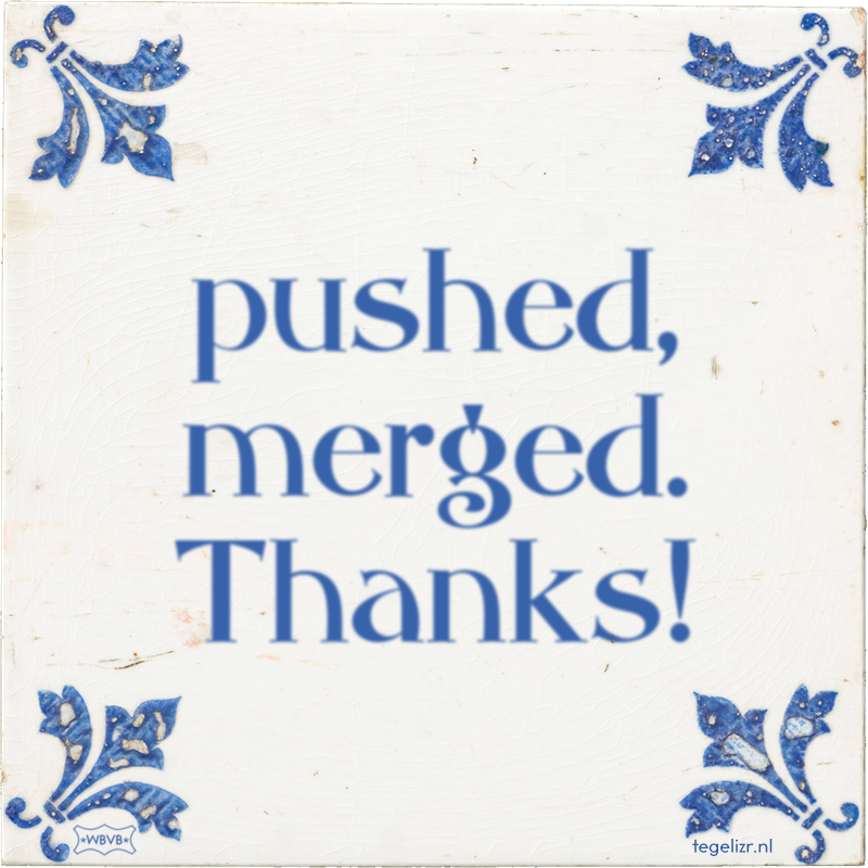 pushed, merged. Thanks! - Online tegeltjes bakken