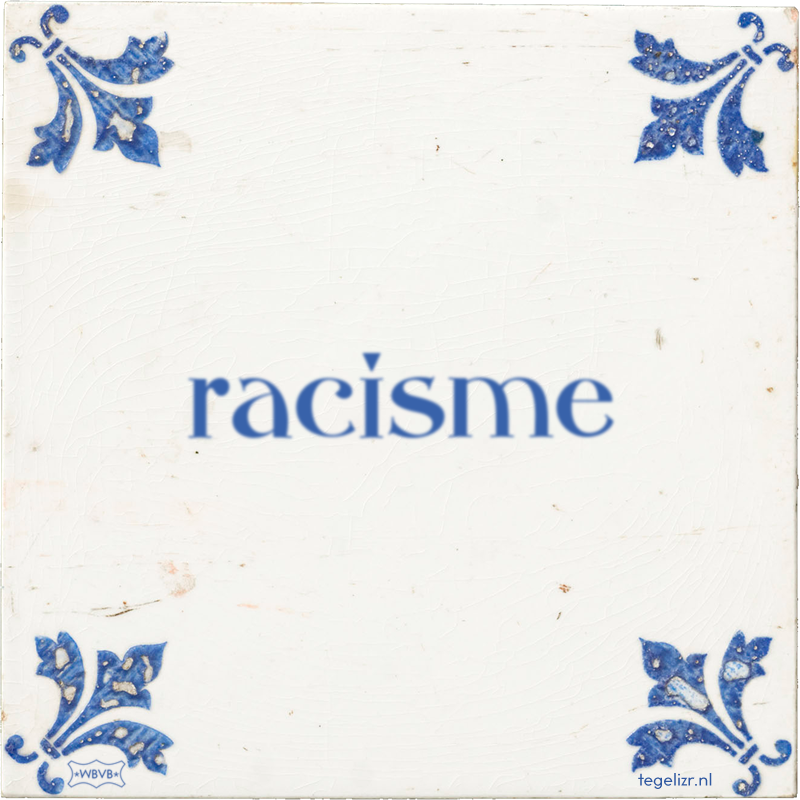 racisme - Online tegeltjes bakken