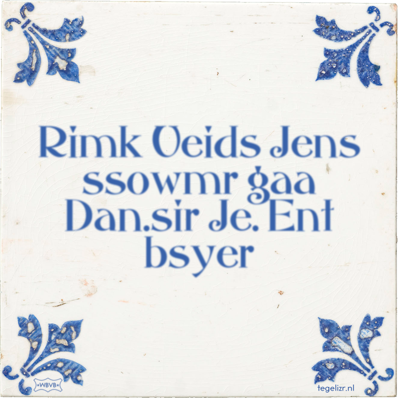 Rimk Ueids Jens ssowmr gaa Dan.sir Je. Ent bsyer - Online tegeltjes bakken