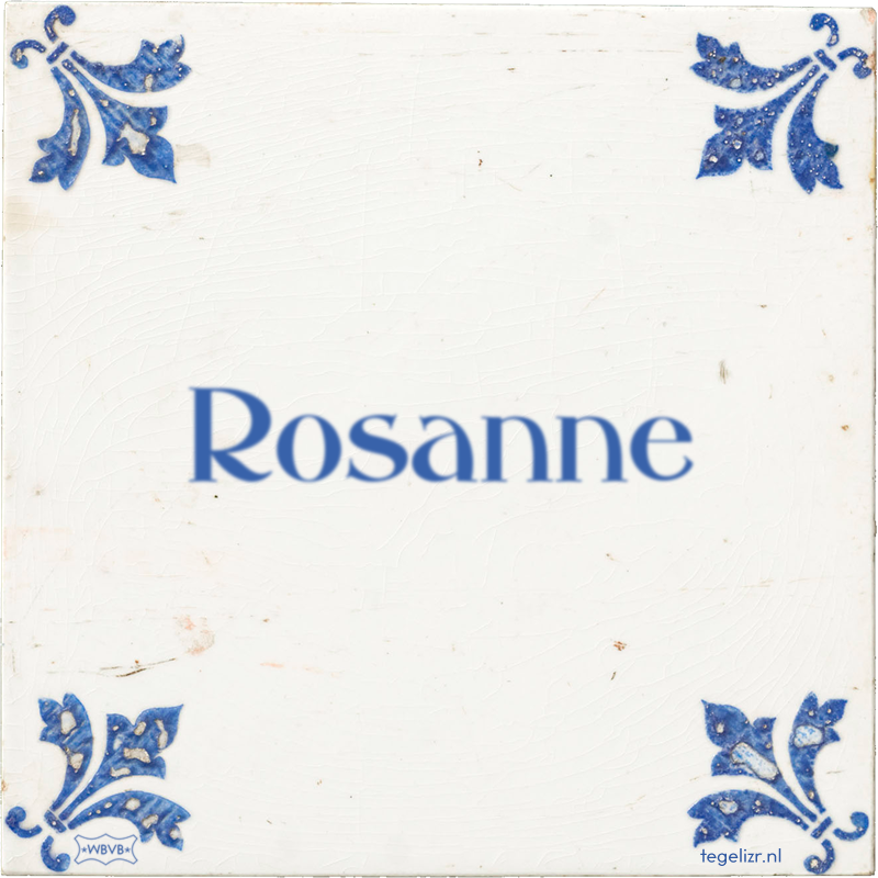 Rosanne - Online tegeltjes bakken