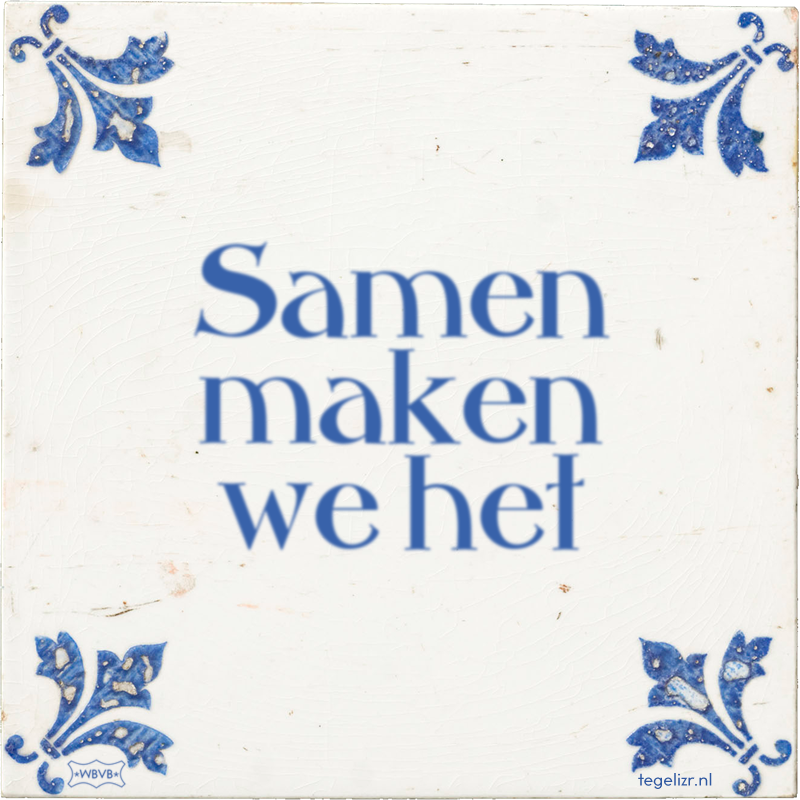 Samen maken we het - Online tegeltjes bakken