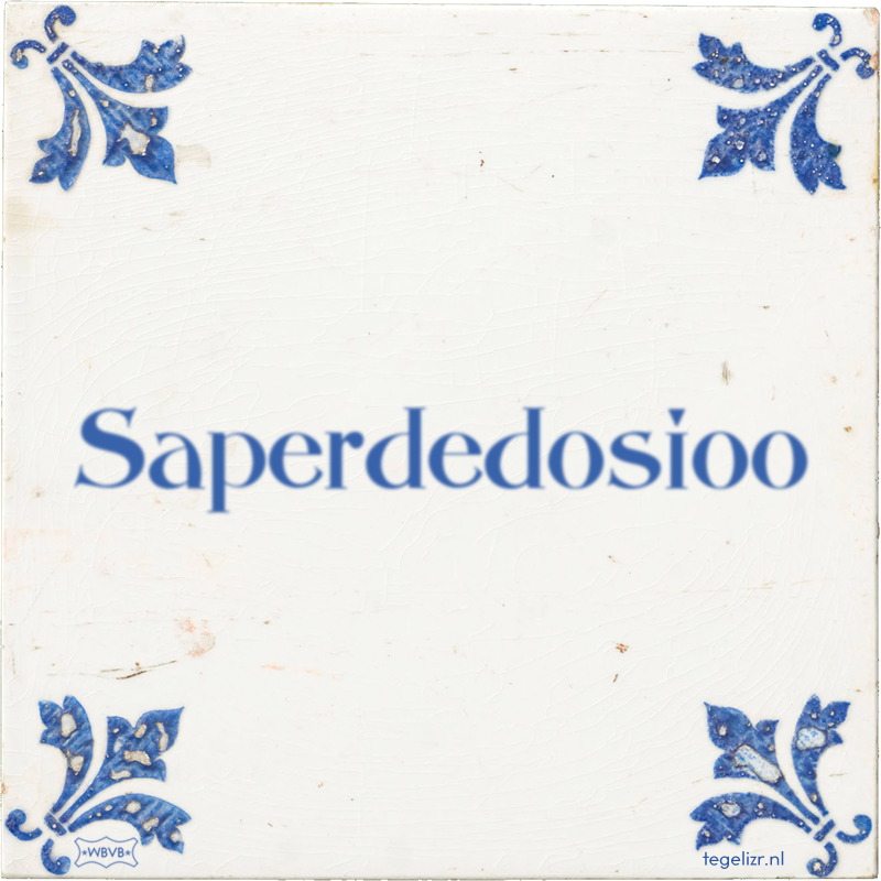 Saperdedosioo - Online tegeltjes bakken