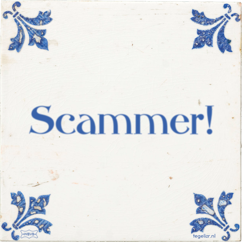 Scammer! - Online tegeltjes bakken