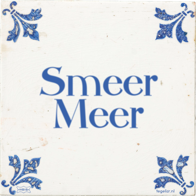 Smeer Meer - Online tegeltjes bakken
