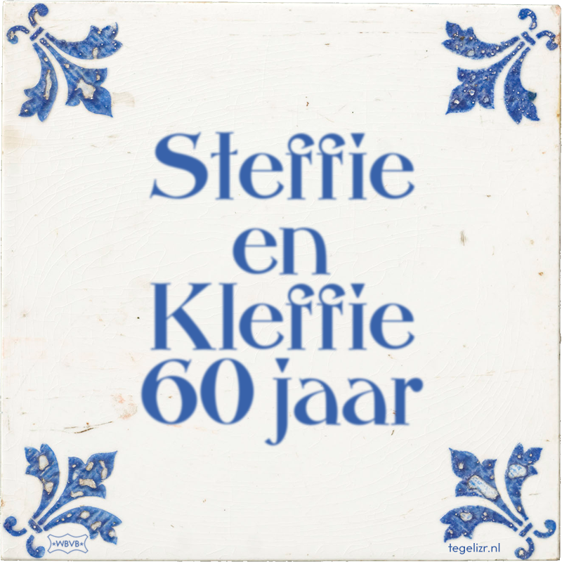 Steffie en Kleffie 60 jaar - Online tegeltjes bakken