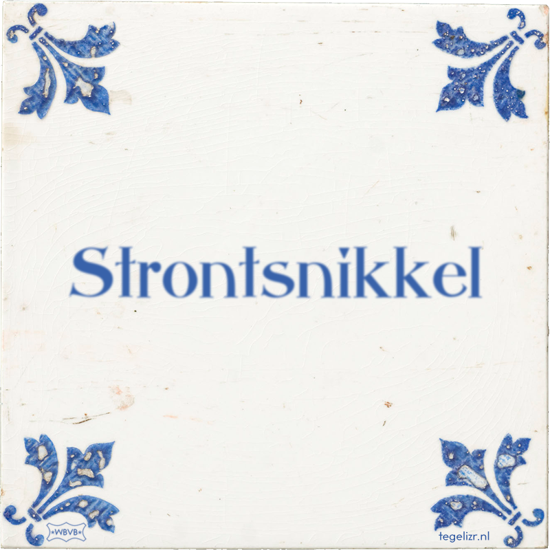 Strontsnikkel - Online tegeltjes bakken