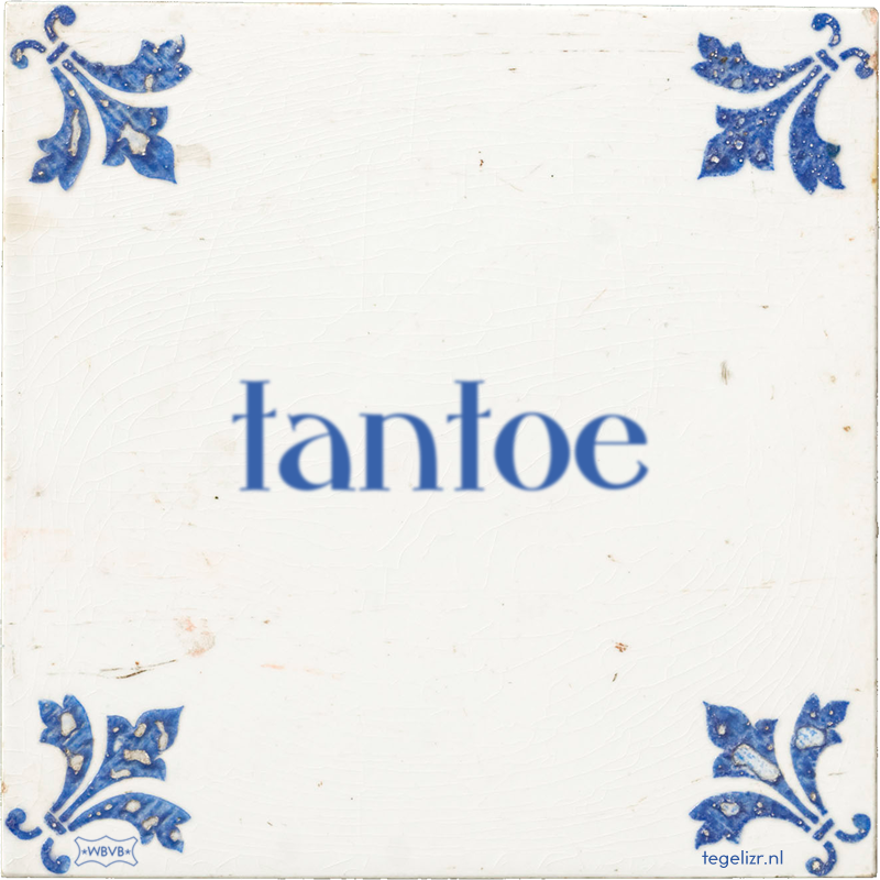 tantoe - Online tegeltjes bakken
