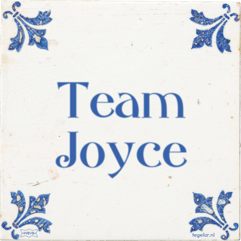 Team Joyce - Online tegeltjes bakken