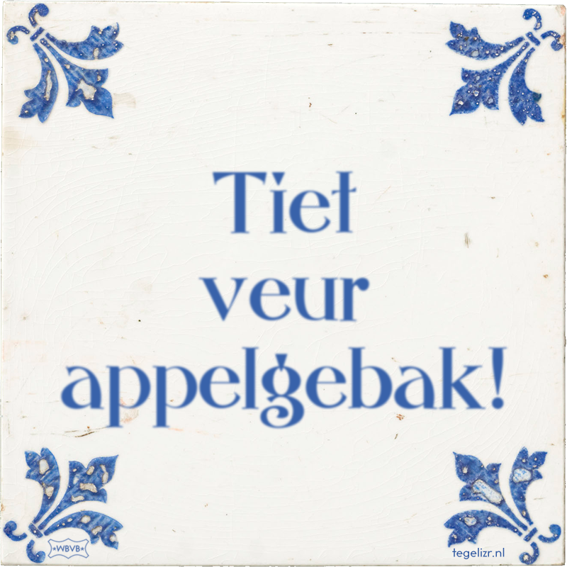 Tiet veur appelgebak! - Online tegeltjes bakken