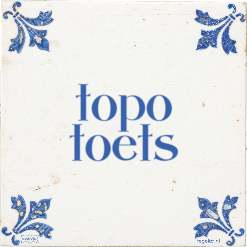 topo toets - Online tegeltjes bakken