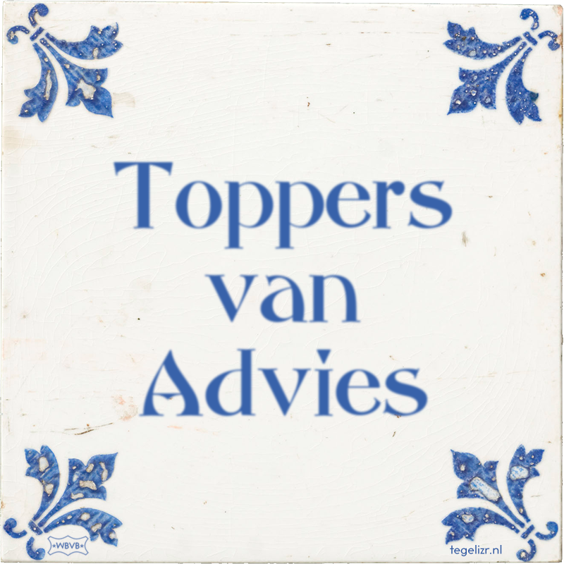 Toppers van Advies - Online tegeltjes bakken