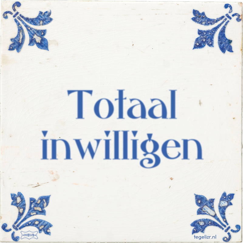 Totaal inwilligen - Online tegeltjes bakken