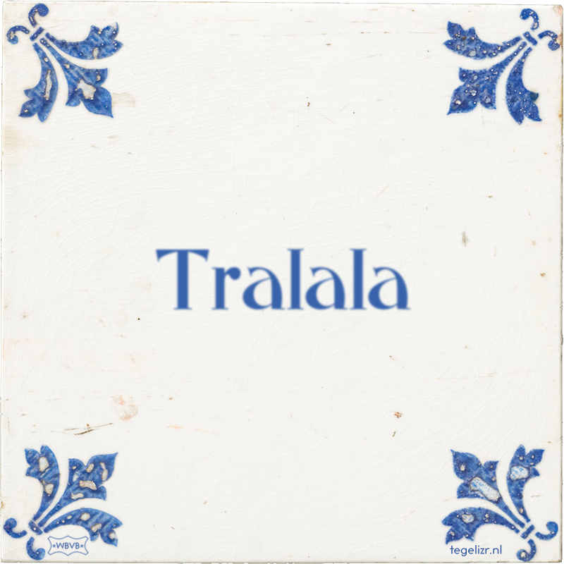 Tralala - Online tegeltjes bakken