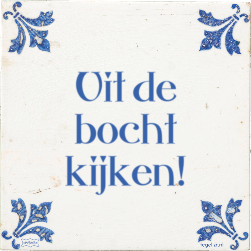 Uit de bocht kijken! - Online tegeltjes bakken