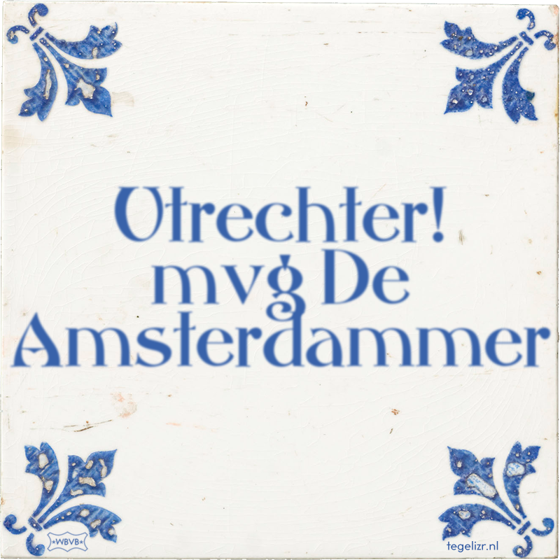 Utrechter! mvg De Amsterdammer - Online tegeltjes bakken