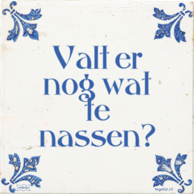 Valt er nog wat te nassen? - Online tegeltjes bakken