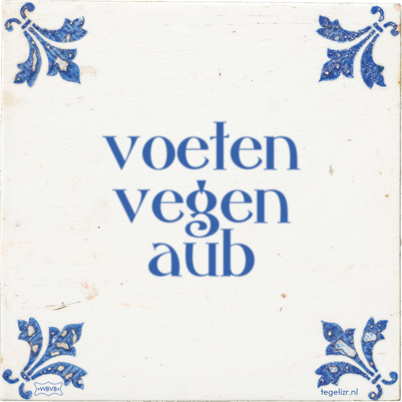 voeten vegen aub - Online tegeltjes bakken