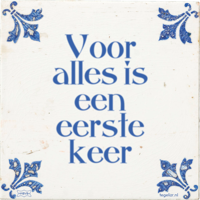 Voor alles is een eerste keer - Online tegeltjes bakken