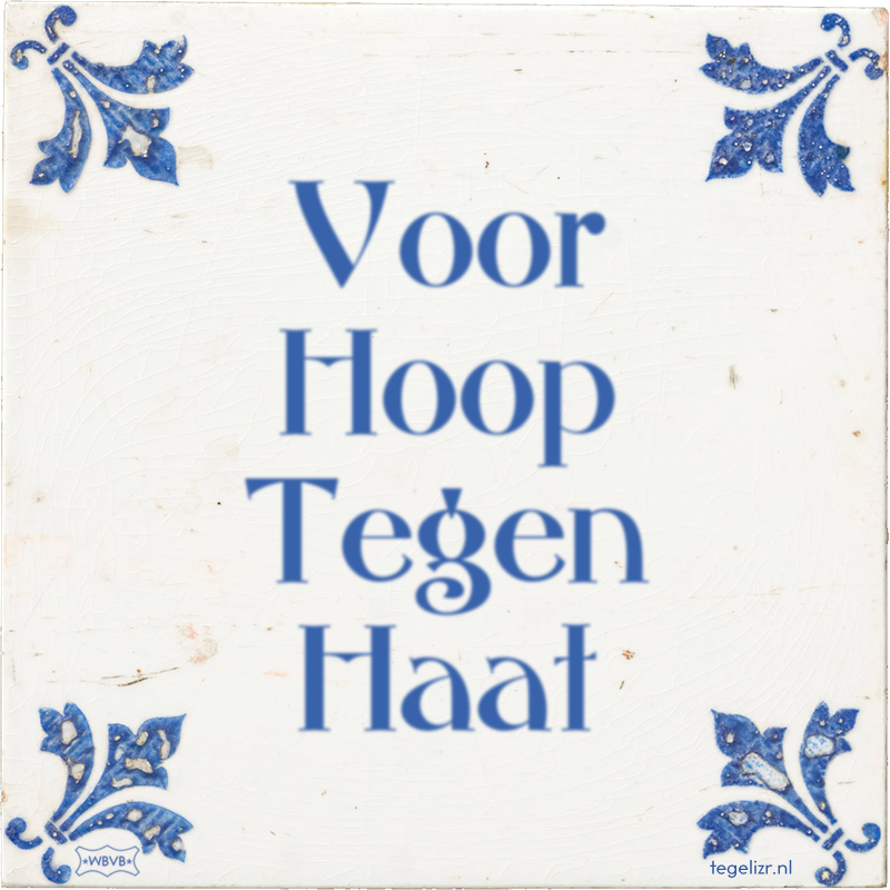 Voor Hoop Tegen Haat - Online tegeltjes bakken