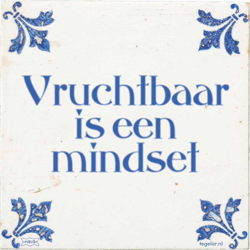 Vruchtbaar is een mindset - Online tegeltjes bakken