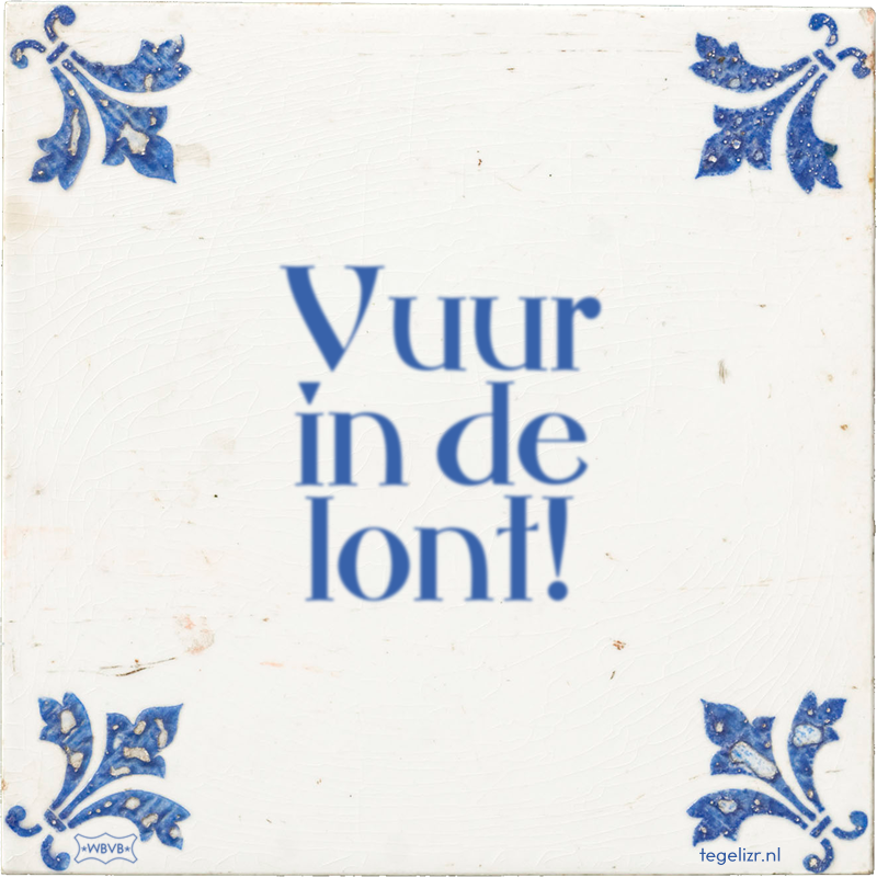 Vuur in de lont! - Online tegeltjes bakken