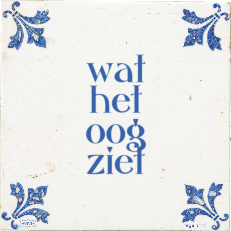 wat het oog ziet - Online tegeltjes bakken