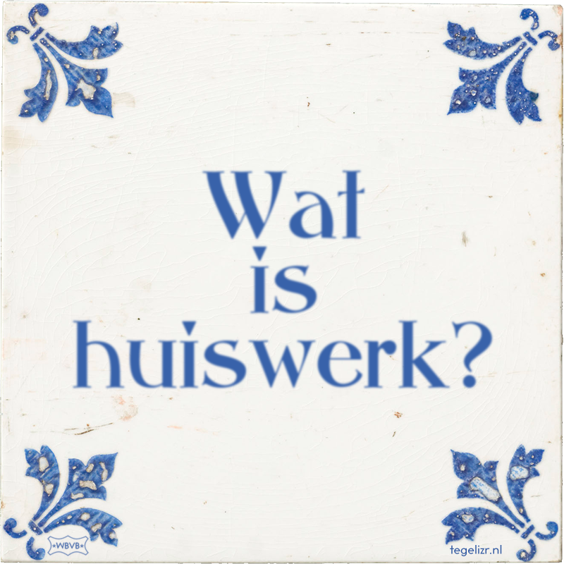 Wat is huiswerk? - Online tegeltjes bakken