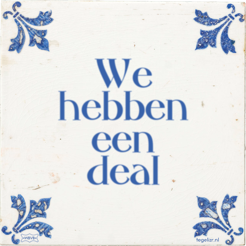 We hebben een deal - Online tegeltjes bakken