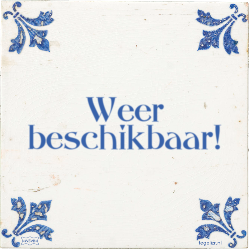 Weer beschikbaar! - Online tegeltjes bakken