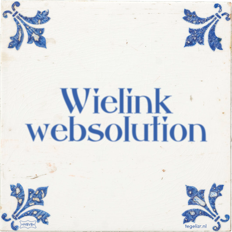 Wielink websolution - Online tegeltjes bakken