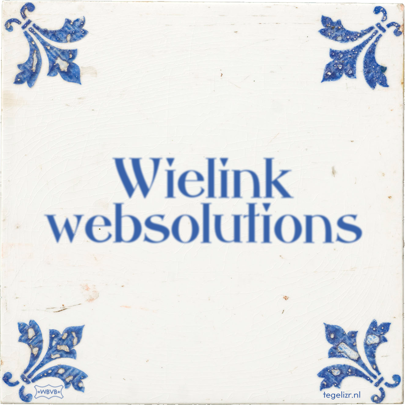 Wielink websolutions - Online tegeltjes bakken