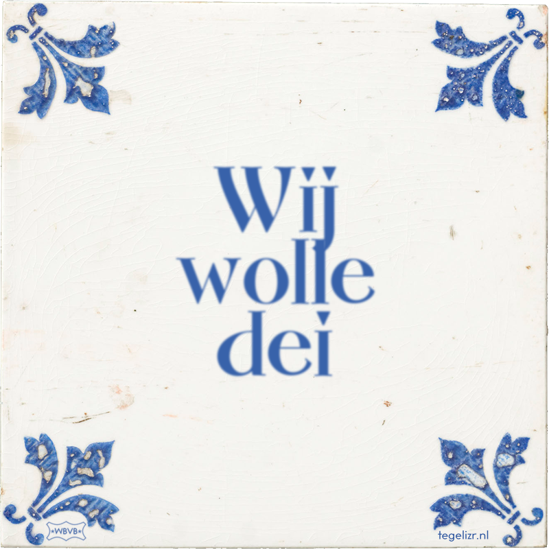 Wij wolle dei - Online tegeltjes bakken