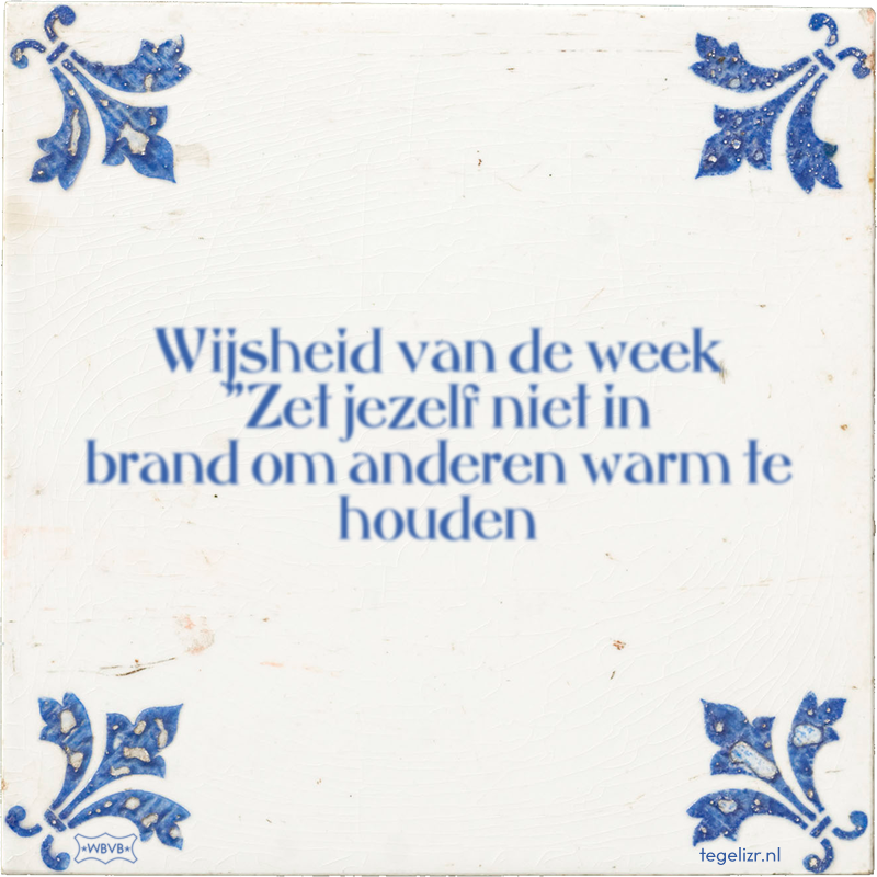 Wijsheid van de week 