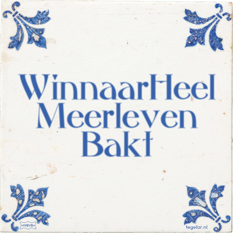 WinnaarHeel Meerleven Bakt - Online tegeltjes bakken