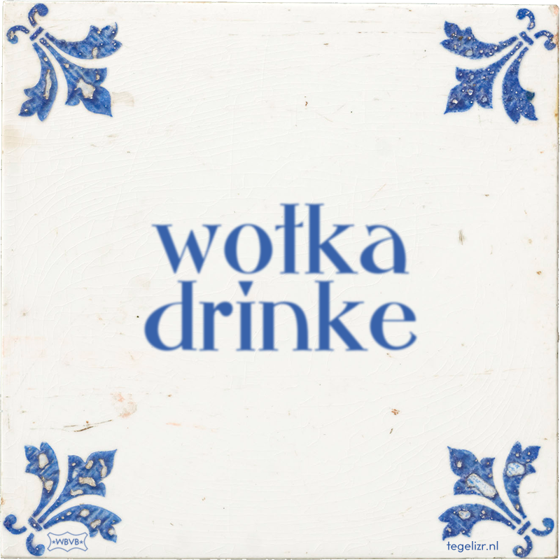 wotka drinke - Online tegeltjes bakken