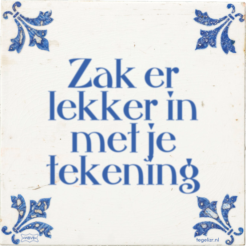 Zak er lekker in met je tekening - Online tegeltjes bakken