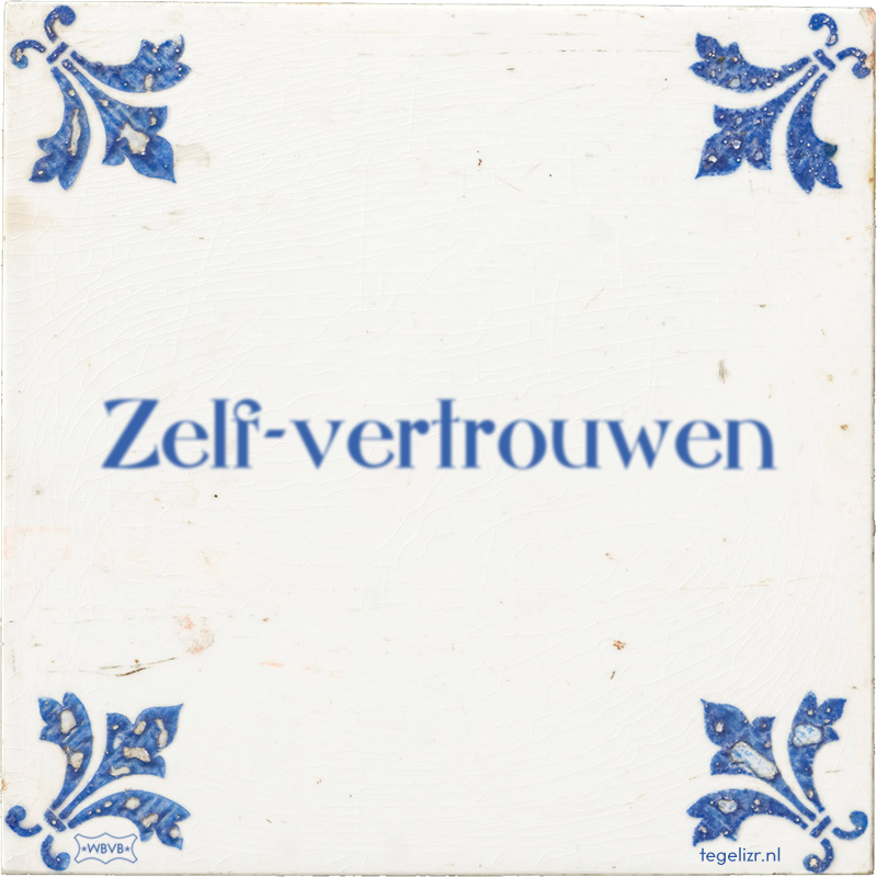 Zelf-vertrouwen - Online tegeltjes bakken
