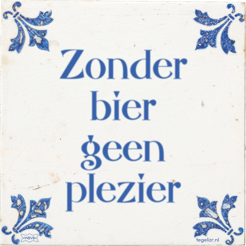 Zonder bier geen plezier - Online tegeltjes bakken
