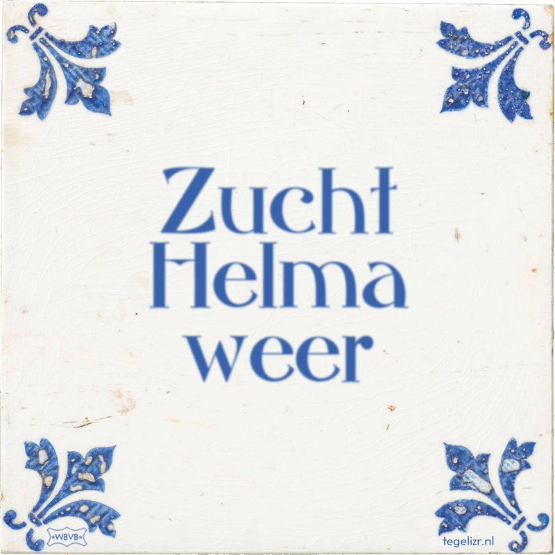 Zucht Helma weer - Online tegeltjes bakken